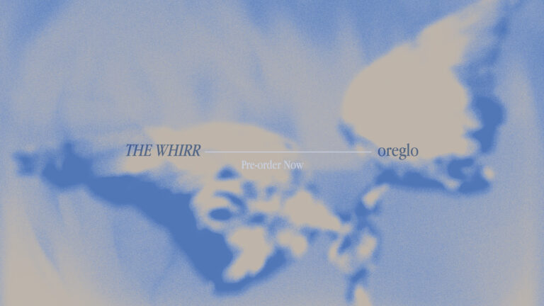 oreglo announce EP THE WHIRR
